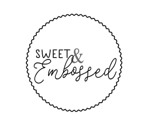 Sweet & Embossed