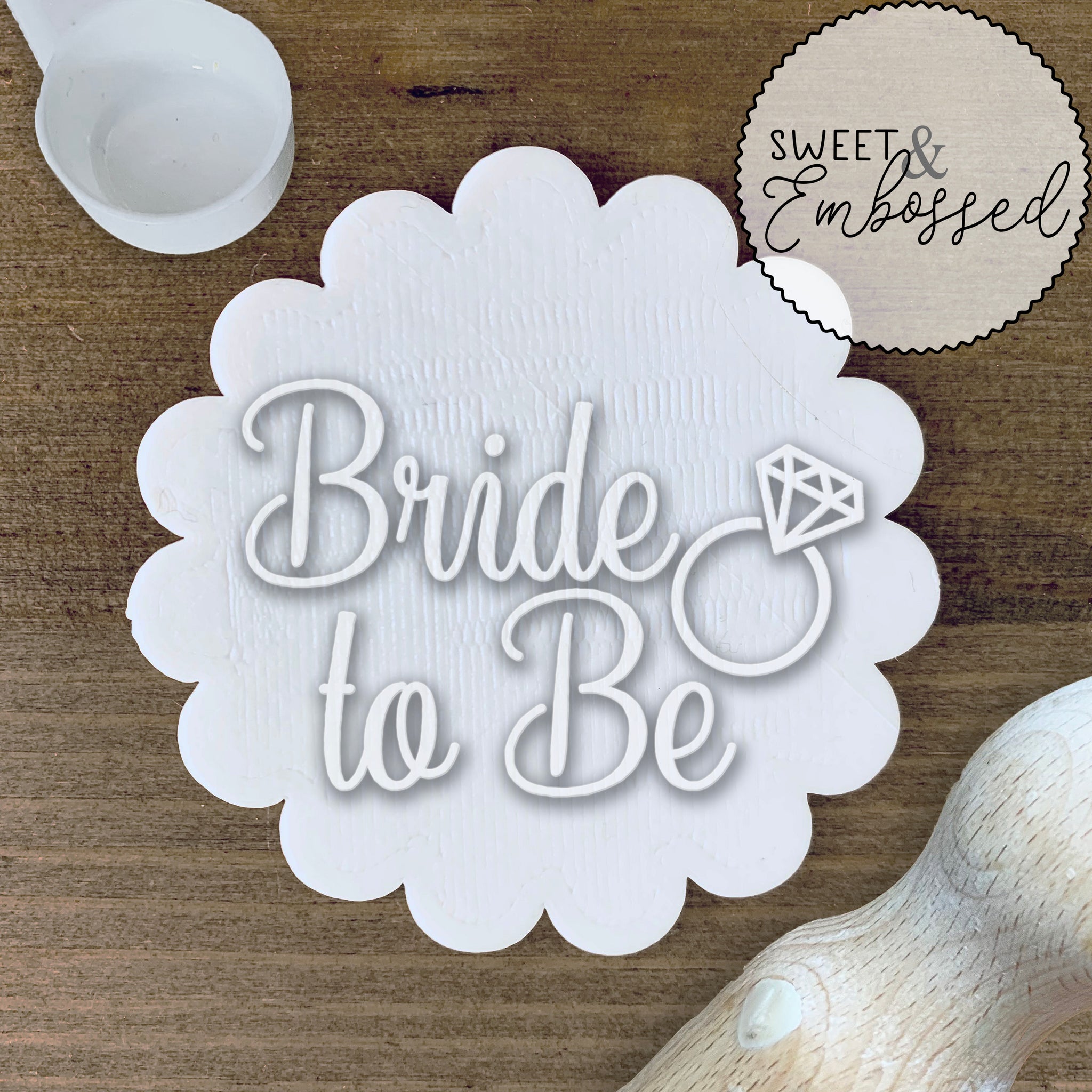 Bride to Be - Cookie Stamp Embosser