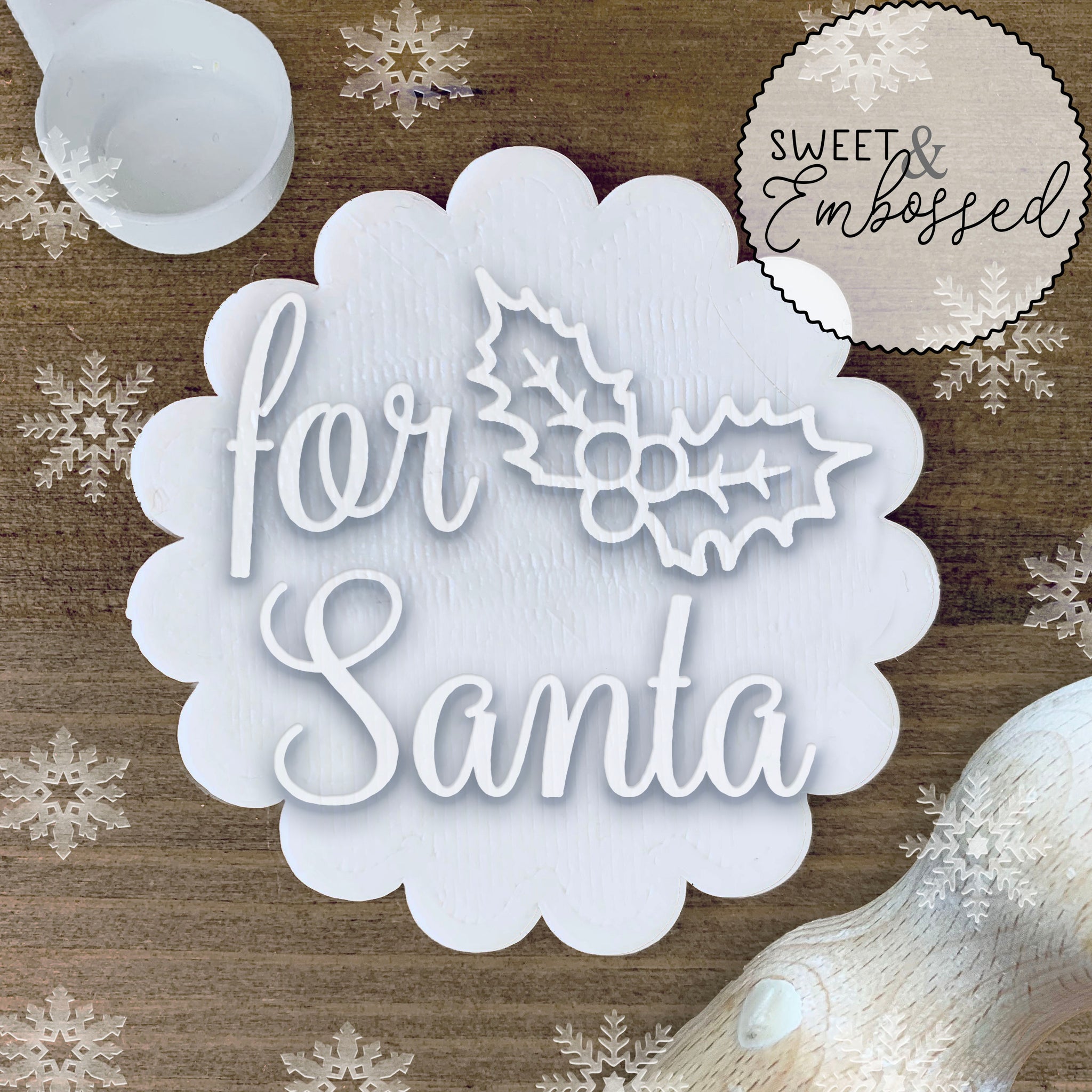 For Santa - Cookie Stamp Embosser