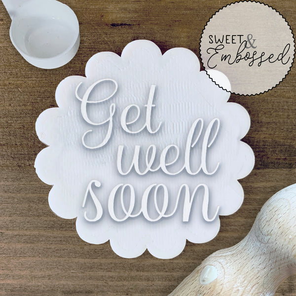 Get Well Soon - Cookie Stamp Embosser