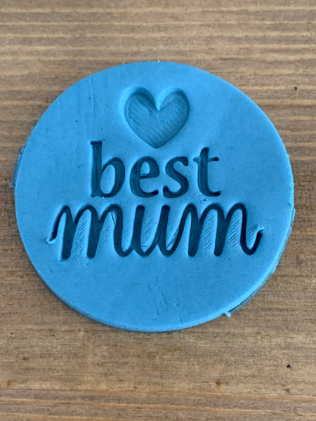 Best Mum - Cookie Stamp Embosser