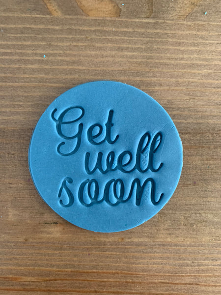 Get Well Soon - Cookie Stamp Embosser