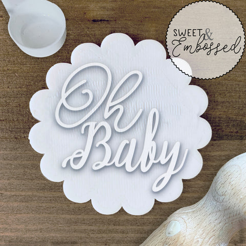 Oh Baby - Cookie Stamp Embosser