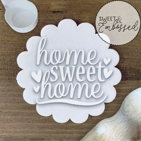 Home Sweet Home - Cookie Stamp Embosser